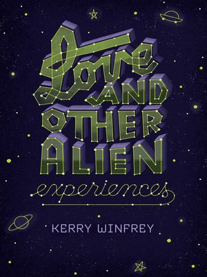 cover image of Love and Other Alien Experiences